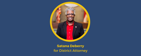 Satana Deberry for District Attorney